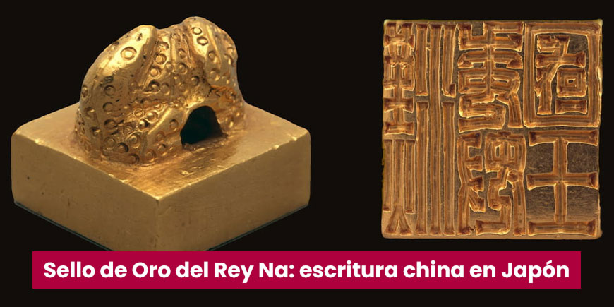 Sello de Oro del Rey Na: primera muestra de escritura china en Japón - Wikipedia